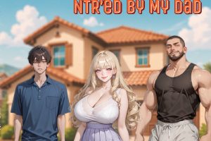 【欧美SLG】被我爸NTR了v0.1.1【PC+安卓】470M